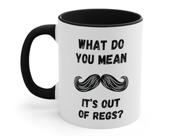 Mustache Quote Coffee Mugs - Unique Funny Regulation Mustache Mugs for Military, Veterans, Service Members Office Gifts, Humorous Sayings