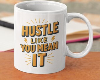 Hustler! Holen Sie sich Ihr Geld Entrepreneur Becher, Hustle Becher, Boss Babe Becher, Start-up, C.E.O. Mindset, Motivationsbecher, Business Inhaber Geschenk, Geschäft