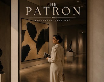 The Patron Printable Wall Art, Quiet Luxury Wall Art, Museum Aesthetic Decor, Modern Abstract Interior Print, Luxury Gallery Wall Art