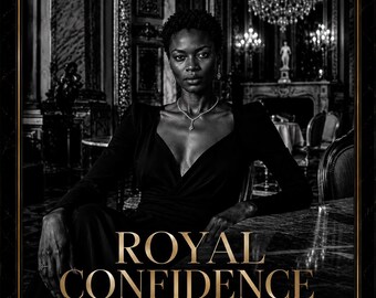 Royal Confidence Printable Wall Art, Luxury Black Woman Wall Art, Black and White Fashion Print, Elegant Feminine Decor