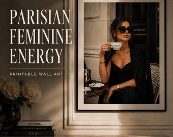 Parisian Fashion Wall Art, Neutral Feminine Decor, Coffee Themed Poster (Digital Download)