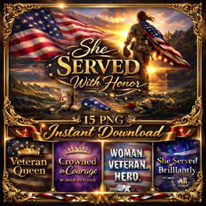 Women Veteran PNG Bundle 15 Powerful Wall Art Designs Vertical & Horizontal Aspect Ratios Military Woman Printable Decor Instant