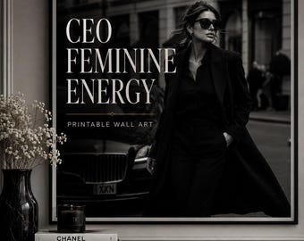 CEO Feminine Energy Wall Art, Black White Fashion Poster, Modern Decor (Digital Download)