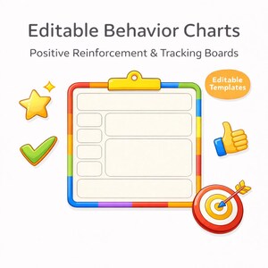 May include: A vibrant behavior chart featuring the text "Editable Behavior Charts" and "Positive Reinforcement & Tracking Boards." The design includes a clipboard with a rainbow border, a star, a checkmark, a thumbs-up, and a target.