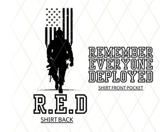 May include: Black and white silhouette of a soldier walking in front of an American flag with the text "Remember Everyone Deployed" on the front pocket of a shirt and "R.E.D. Shirt Back" on the back of the shirt.