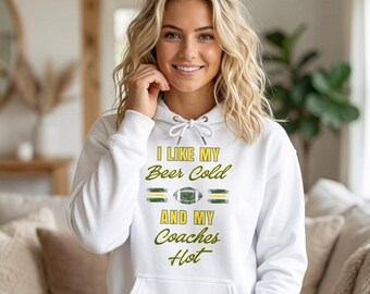 I Like My Beer Cold And My Coaches Hot Hoodie | Football Design