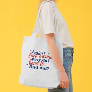 I Didn't Fuck Around Why Do I have to Find Out SVG & PNG Digital Download image 6