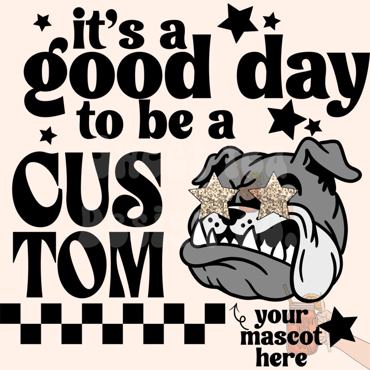 It’s a good day to be a CUSTOM MASCOT PNG digital download mascot design, custom team pride png, star eye mascot, trendy mascot png, star ey