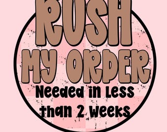 RUSH MY ORDER- ships within 3 business days