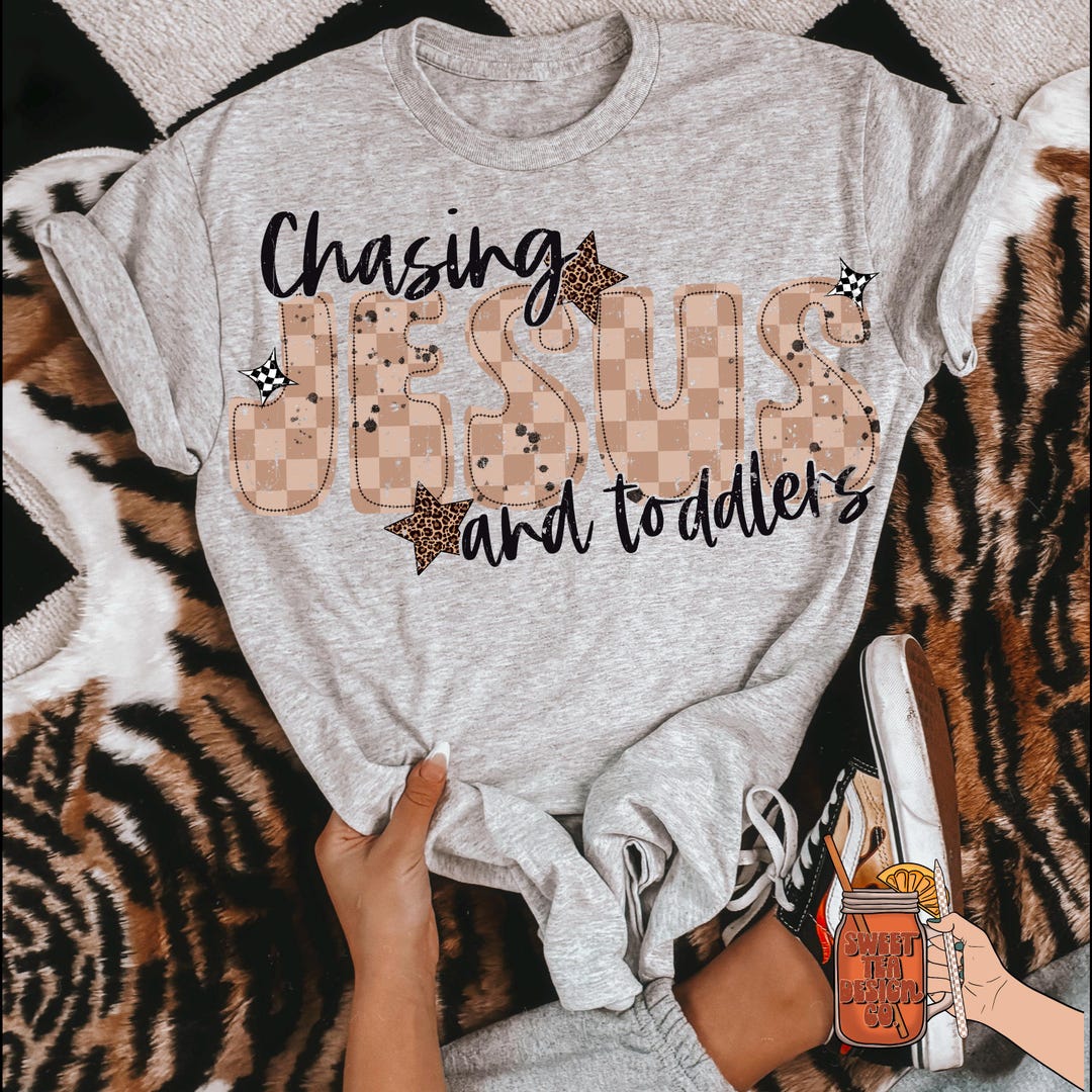 Chasing Jesus, and Toddlers - Png- DIGITAL DOWNLOAD, Jesus, Faith ...