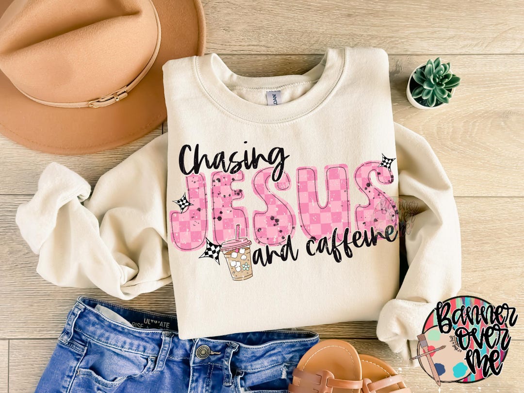 Chasing Jesus and Caffeine - PNG - Digital Download , Faith and Coffee ...