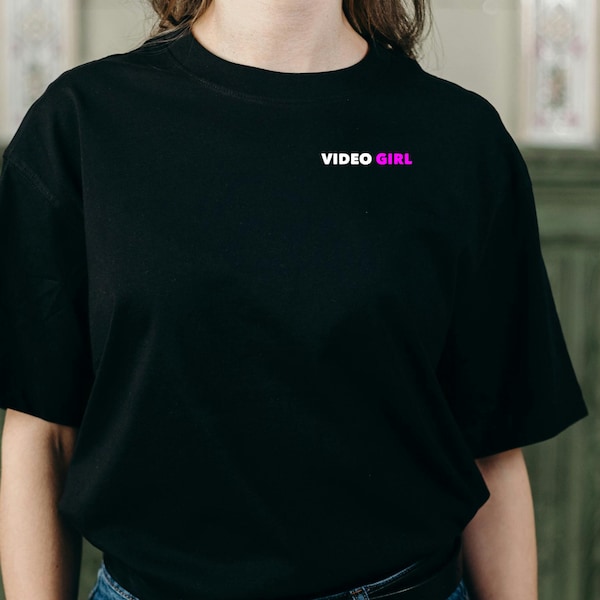 VIDEO GIRL T-SHIRT