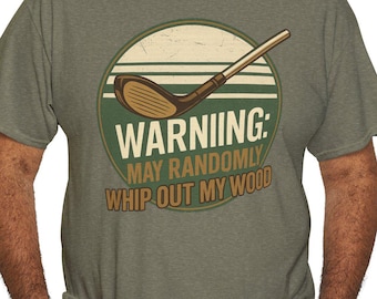 Funny Golf T-Shirt: Vintage "Whip Out My Wood" Tee for Men