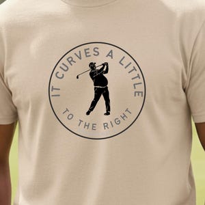 Funny golf t-shirt featuring a chubby golfer mid-swing – "It curves a little to the right"