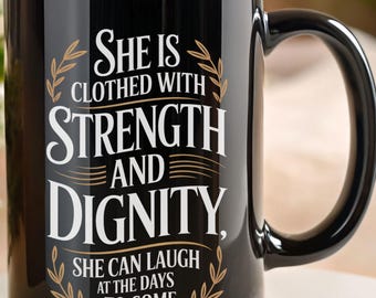 Proverbs 31:25 Mug, Christian Coffee Cup, Gift For Her
