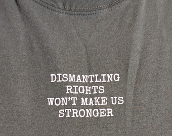 T-shirt voor politiek activist: ontmantelingsrechten Comfort Colors T-shirt