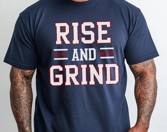 Rise and Grind T-shirt: Motiverande gymträningströja