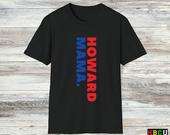 Howard University Mama Tee - HBCU Bison Pride Fashion