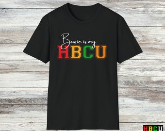 Bowie My HBCU Tee HBCUPride | HBCUApparel | BlackCollegeSpirit | HBCULove | HistoricallyBlackCollege | HBCUAlumni | BlackExcellence