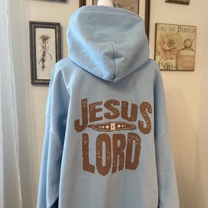 Jesus is Lord Hoodie: Christian Bold Declaration of Faith Sweatshirt