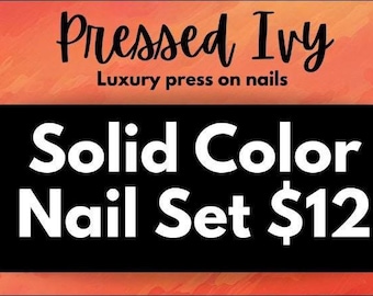 Custom Solid Color Nails