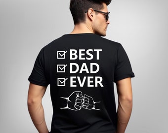 Best Dad Ever T-Shirt – Perfect Father’s Day Gift | Funny Dad Shirt | Gift for Dad from Kids | Dad Appreciation Tee