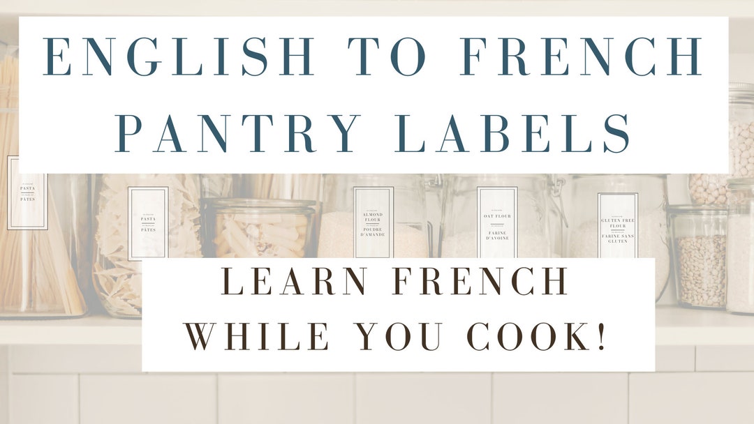English to French Pantry Labels Jar & Container Printable Labels ...