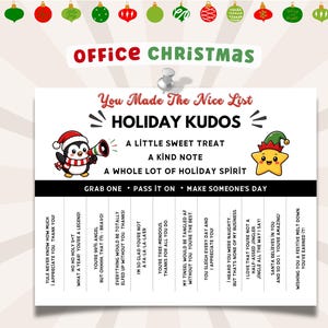 Puede incluir: Un cartel rectangular blanco titulado Office Christmas Holiday Kudos con un pingüino y una estrella. El texto dice You Made The Nice List, A Little Sweet Treat, A Kind Note, A Whole Lot Of Holiday Spirit y Grab One Pass It On Make Someone's Day, seguido de doce mensajes de agradecimiento con temática navideña.