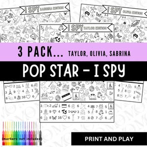 May include: A printable 3-pack of "I Spy" games featuring pop star themes. Each game features a different pop star: Taylor, Olivia, and Sabrina. The games are black and white and include a number key for each item to find.