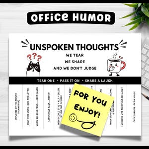 May include: A white paper with the text "Office Humor" and "Unspoken Thoughts." It features cartoon illustrations of a cat and a coffee cup. A yellow sticky note says "For You Enjoy!" with a smiley face.