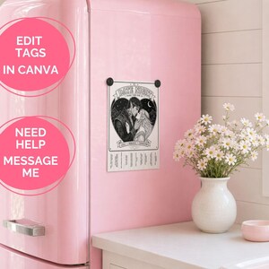 The image has a pink fridge with the stylish artsy tear off sheet on it.  The text reads Edit tags in Canva.  Need help...message me.