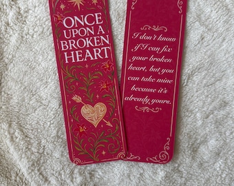 Once Upon A Broken Heart Inspired Bookmark