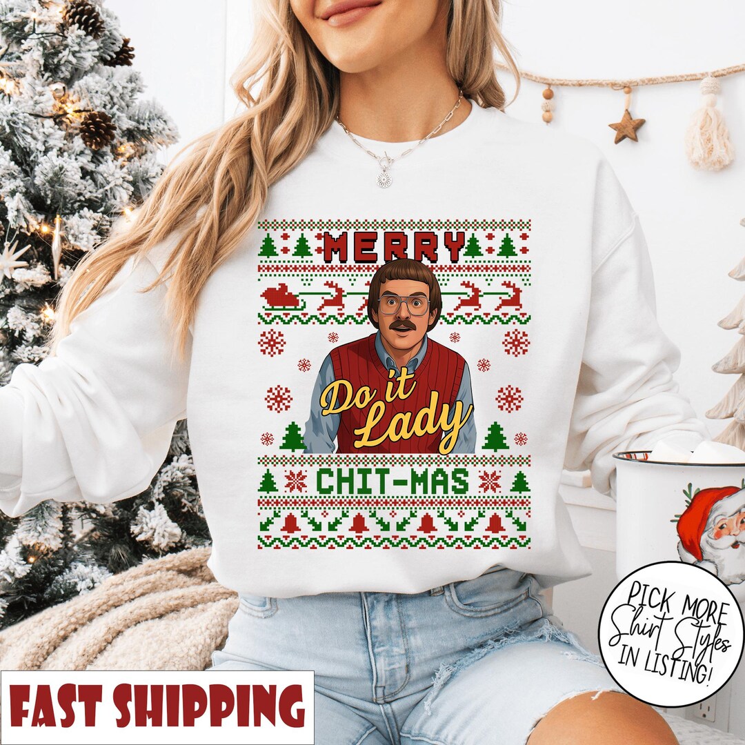 Funny Merry Chit I Do It Christmas Sweatshirt, Ugly Xmas Sweater Meme ...
