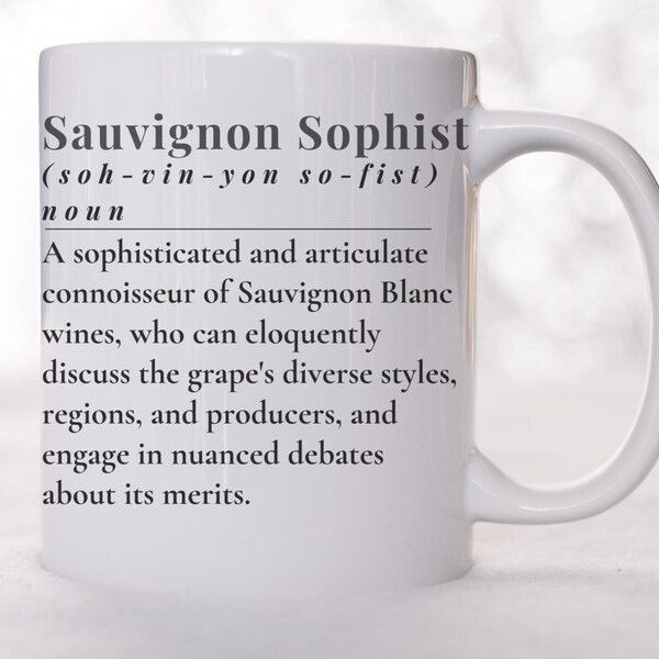 Wine Lover Mug, Sauvignon Sophist Definition, Unique Gift for Wine Enthusiast, Humorous Coffee Cup, Wine Connoisseur Birthday Present