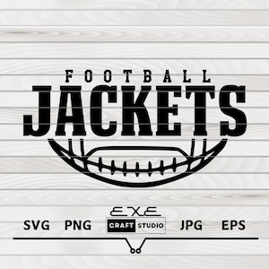 Jackets Football Svg, Jackets Svg, Football Svg, Jackets Shirt Svg, Jackets Cheer Svg, Jackets Vibes, Jackets Sublimation, Jackets Mascot