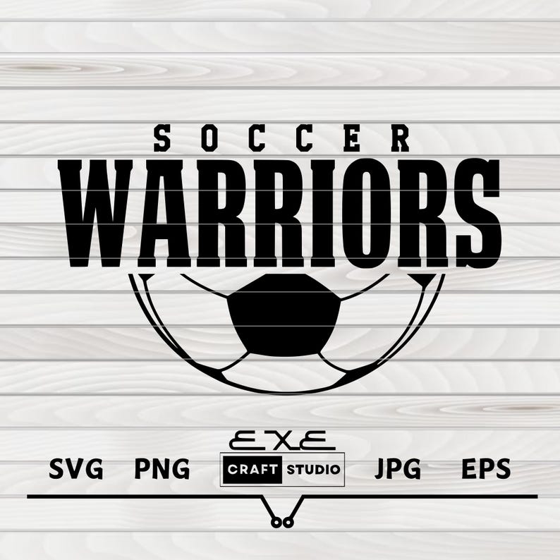 Warriors Soccer Svg, Warriors Svg, Soccer Svg, Warriors Sublimation ...