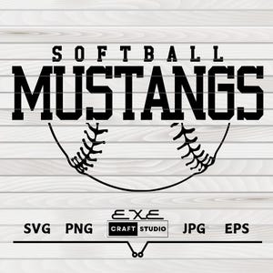 May include: Black and white softball design featuring the words "SOFTBALL MUSTANGS" above a baseball graphic. Below the baseball graphic are the file types SVG, PNG, JPG, and EPS, along with the "EXE CRAFT STUDIO" logo.