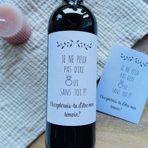 Etiquette bouteille de vin, annonce mariage, demande témoin, étiquette bouteille personnalisée, annonce mariage originale ...