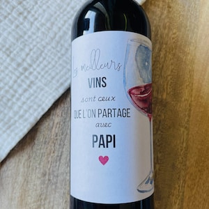 Etiquette bouteille de vin, cadeau fête des grands pères, cadeau papi, annonce grossesse, étiquette bouteille de vin personnalisée