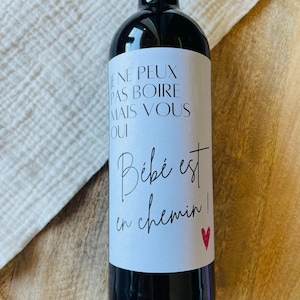Etiquette bouteille de vin, annonce grossesse, annonce originale , étiquette personnalisée…
