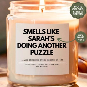 Smells Like She&#39;s Doing Another Puzzle Lovers Gifts Custom Gift for Puzzle Lovers Personalized Puzzle Christmas Birthday Gifts Candle Name