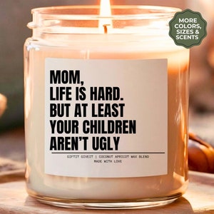 At Least Your Children Arent Ugly Gift Single Mothers Day Gift Unique Funny Gifts From Children Gift For Mothers Day Birthday Gift For Mom