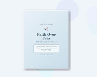 Christian Anxiety Planner | Faith Over Fear Bible Study (Printable PDF)