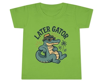 Later Gator Toddler T-Shirt | Alligator Graphic Tee