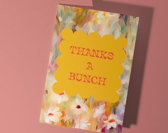 Thanks A Bunch Floral Thank You Card