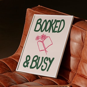 Booked & Busy Print – A Playful Book Lover Gift for Readers and Introverts