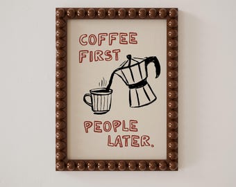 Coffee Lover Kitchen Print: Funny Wall Art - Bold Typography