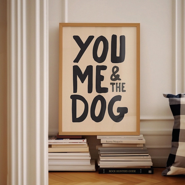 Lámina decorativa "Tú, yo y el perro", regalo divertido para parejas amantes de los perros, decoración de pared con tipografía retro, regalo para mamás de mascotas, recuerdo para un nuevo hogar.