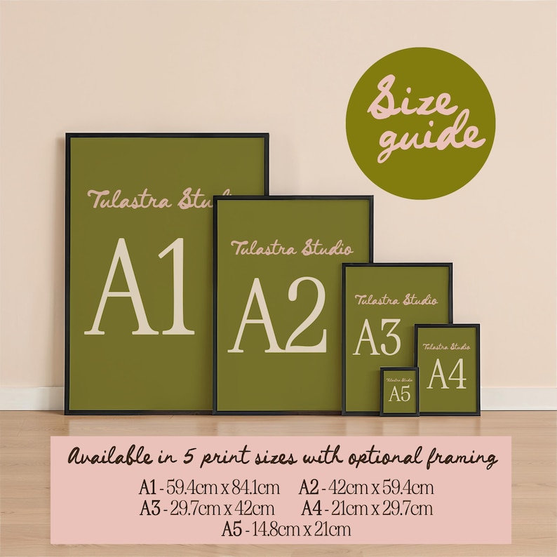 May include: A set of framed art prints in sizes A1 to A5, with a green background and black frames. Each print features the text "Tulastra Studio". A pink banner below lists the dimensions in cm. A green circle displays the words "Size guide".