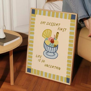 Eat Dessert First Print – Funny Kitchen Wall Art – Ice Cream Dessert Print – Aesthetic Food Art – Giclée Print for Kitchen or Dining Room